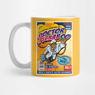 Dr. Pickaboo to ICU Mug